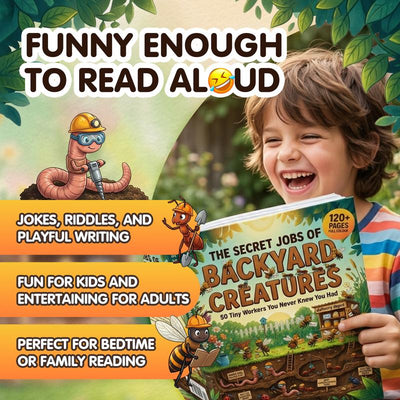 The Secret Jobs of Backyard Creatures for Kids Ages 6–10 (FULL COLOR) | An Illustrated Fun Animal Encyclopedia To Learn About Nature